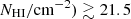 $ N_{\mathrm{HI}}/\rm cm^{-2}) \gtrsim 21.5 $