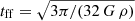 $ t_{\mathrm{ff}} = \sqrt{3\pi / (32\,G\,\rho)} $