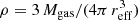 $ \rho = 3\,M_{\mathrm{gas}}/(4\pi\,r_{\mathrm{eff}}^{3}) $