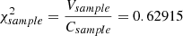 $$ \begin{aligned} \chi _{sample}^2 = \frac{V_{sample}}{C_{sample}} = 0.62915 \end{aligned} $$