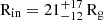 $ \mathrm{R_{in}} = 21^{+17}_{-12} \, \mathrm{R_g} $