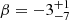 $ \beta=-3_{-7}^{+1} $