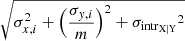 $ \sqrt{\sigma_{x,i}^2 + \left(\frac{\sigma_{y,i}}{m}\right)^2 + {\sigma_{{\mathrm{intr}}_{\mathrm{X|Y}}}}^2} $