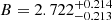 $ B = 2.722^{+0.214}_{-0.213} $