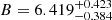 $ B = 6.419^{+0.423}_{-0.384} $