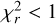 $\[\chi_{r}^{2}<1\]$