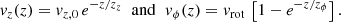 $$ \begin{aligned} v_z(z) = v_{z,0} \, e^{-z/z_z} \;\;\mathrm{and}\;\; v_{\phi }(z) = v_{\rm rot} \, \left[1- e^{-z/z_\phi }\right]. \end{aligned} $$