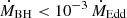 $ \dot{M}_{\mathrm{BH}} < 10^{-3}\,\dot{M}_{\mathrm{Edd}} $