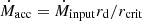 $ \dot{M}_{\mathrm{acc}}=\dot{M}_{\mathrm{input}}r_{\mathrm{d}}/r_{\mathrm{crit}} $