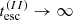 $ t_{\mathrm{esc}}^{(II)}\rightarrow \infty $