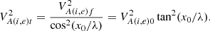 $$ \begin{aligned} V_{A(i,e)t}^2=\frac{V_{A(i,e)f}^2}{\cos ^2(x_0/\lambda )}=V_{A(i,e)0}^2\tan ^2(x_0/\lambda ). \end{aligned} $$