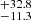 $ ^{+32.8}_{-11.3} $