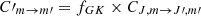 $ C\prime_{{m}\rightarrow {m}\prime} = f_{GK} \times C_{{J,m}\rightarrow {J}\prime,{m}\prime} $