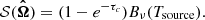 $$ \begin{aligned} {\mathcal{S} }(\boldsymbol{\hat{\Omega }})=(1-e^{-\tau _c})B_\nu (T_{\rm source}). \end{aligned} $$