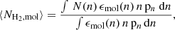 $$ \begin{aligned} \langle N_\mathrm{H_2, mol} \rangle = \frac{\int \, N(n)\, \epsilon _\mathrm{mol} (n)\, n\, \mathrm{p} _n\ \mathrm{d} n}{\int \epsilon _\mathrm{mol} (n)\, n\, \mathrm{p} _n\, \mathrm{d} n} ,\end{aligned} $$