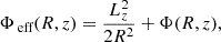 $$ \begin{aligned} \Phi _{\text{ eff}}(R, z) = \frac{L_z^2}{2R^2} + \Phi (R, z), \end{aligned} $$