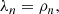 $$ \begin{aligned} \lambda _n = {\rho }_n, \end{aligned} $$