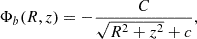 $$ \begin{aligned} \Phi _{b}(R,z)=-\dfrac{C}{\sqrt{R^2+z^2}+c}, \end{aligned} $$