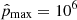 $ \hat{p}_{\mathrm{max}} = 10^6 $