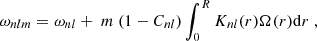 $$ \begin{aligned} \omega _{nlm} = \omega _{nl} + \ m\ (1-C_{nl}) \int _0^R K_{nl} (r) \Omega (r) \mathrm{d} r \; , \end{aligned} $$