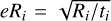 $e{R_i} = \sqrt {{R_i}/{t_i}} $