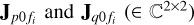 ${{\bf{J}}_{p0{f_i}}}{\rm{and}}{{\bf{J}}_{q0{f_i}}}\left( { \in {^{2 \times 2}}} \right)$
