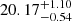 $ 20.17^{+1.10}_{-0.54} $