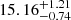 $ 15.16^{+1.21}_{-0.74} $