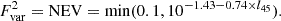 $$ \begin{aligned} F^2_\mathrm{var} =\mathrm{NEV} =\min (0.1, 10^{-1.43 - 0.74 \times l_{45}}). \end{aligned} $$