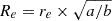 $ R_e = r_e\times\sqrt{a/b} $