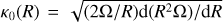 ${\kappa _0}(R) = \sqrt {(2\Omega /R){\rm{d}}\left( {{R^2}\Omega } \right)/{\rm{d}}R} $