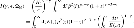 $$ \begin{aligned} I(\gamma ,\epsilon , \Omega _\mathrm{M} ) &= \left(\frac{H_0}{c}\right)^{-\gamma } \int _{0}^{\infty } \mathrm{d} \bar{r} \tilde{p}^2(\bar{r}) \bar{r}^{1 - \gamma } (1+z)^{\gamma - 3- \epsilon } \nonumber \\&= \displaystyle \int _{0}^{\infty } \mathrm{d} z E(z) p^2(z) (1+z)^{\gamma - 3- \epsilon } \left(\int _{0}^{z} \frac{dz{\prime }}{E(z{\prime })}\right)^{1-\gamma }. \end{aligned} $$