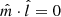 $ \hat{m} \cdot \hat{l}=0 $