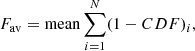 $$ \begin{aligned} F_{\rm av} = \mathrm{mean}\sum _{i = 1}^{N} (1-CDF)_i, \end{aligned} $$