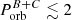 $ P_{\mathrm{orb}}^{B+C} \lesssim 2 $