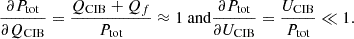 $$ \begin{aligned} \frac{\partial P_{\rm tot}}{\partial Q_{\rm CIB}} = \frac{Q_{\rm CIB} + Q_f}{P_{\rm tot}} \approx 1 \text{ and} \frac{\partial P_{\rm tot}}{\partial U_{\rm CIB}} = \frac{U_{\rm CIB}}{P_{\rm tot}} \ll 1. \end{aligned} $$