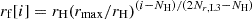 $ r_{\mathrm{f}}[i] = r_{\mathrm{H}} (r_{\mathrm{max}}/r_{\mathrm{H}})^{(i-N_{\mathrm{H}})/(2N_{r,\rm L3}-N_{\mathrm{H}})} $