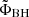 $ \tilde\Phi_{\mathrm{BH}} $