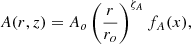 $$ \begin{aligned} A(r,z) = A_o \left(\frac{r}{r_o}\right)^{\zeta _A} f_A (x), \end{aligned} $$