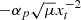 $ -\alpha_p \sqrt{\mu} x_{t}^{-2} $
