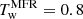 $ T_{\mathrm{w}}^{\mathrm{MFR}} = 0.8 $