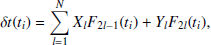 $$ \begin{aligned} \delta t (t_i) = \sum _{l = 1}^N X_l F_{2l-1}(t_i)+Y_l F_{2l}(t_i), \end{aligned} $$