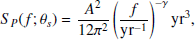 $$ \begin{aligned} S_P(f;\theta _s) = \frac{A^2}{12\pi ^2}\left(\frac{f}{\mathrm{yr^{-1}}}\right)^{-\gamma }\mathrm {yr}^3, \end{aligned} $$
