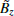 $ \tilde{B_z} $