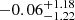 $ -0.06_{-1.22}^{+1.18} $
