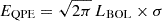 $ E_{\mathrm{QPE}}=\sqrt{2\pi}\, L_{\mathrm{BOL}}\times \sigma $