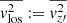 $ \overline{v^2_{\mathrm{los}}}:=\overline{v^2_{z\prime}} $
