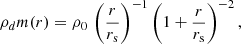$$ \begin{aligned} \rho _dm (r) = \rho _0\, \left(\frac{r}{r_{\rm s}}\right)^{-1}\left(1+\frac{r}{r_{\rm s}}\right)^{-2} ,\end{aligned} $$