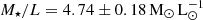 $ M_\star/L = 4.74\pm0.18\,\mathrm{M}_{\odot}\,\mathrm{L}_{\odot}^{-1} $