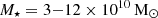 $ M_\star = 3{-}12\times10^{10}\,\mathrm{M}_{\odot} $